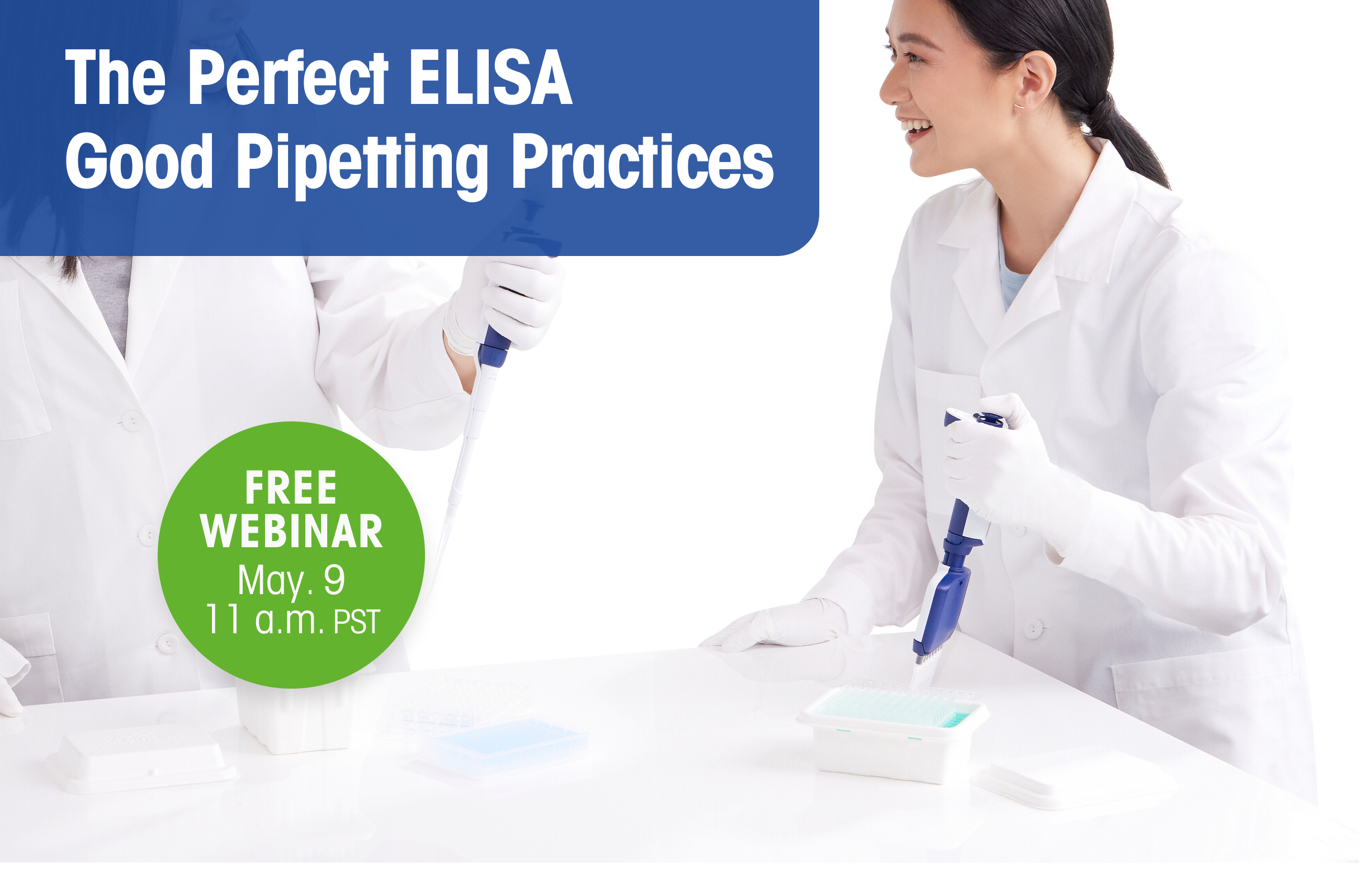 Learn How to Perform the Perfect ELISA!